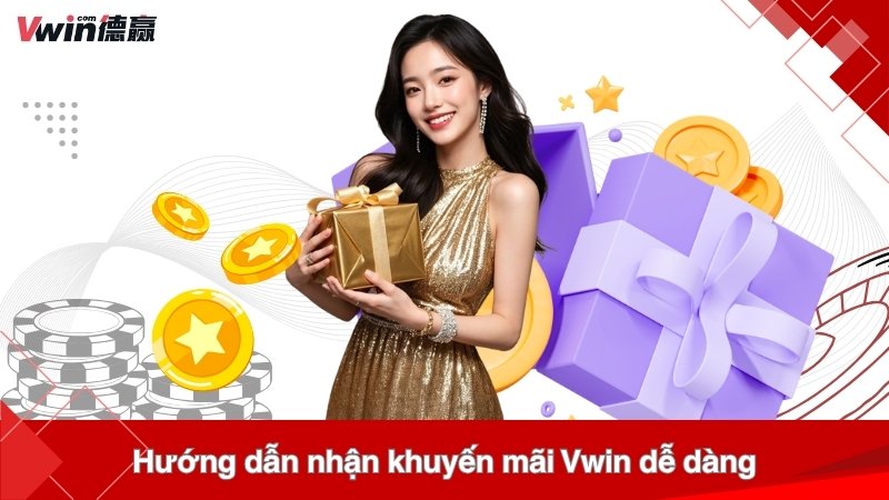 Hướng dẫn nhận khuyến mãi Vwin dễ dàng